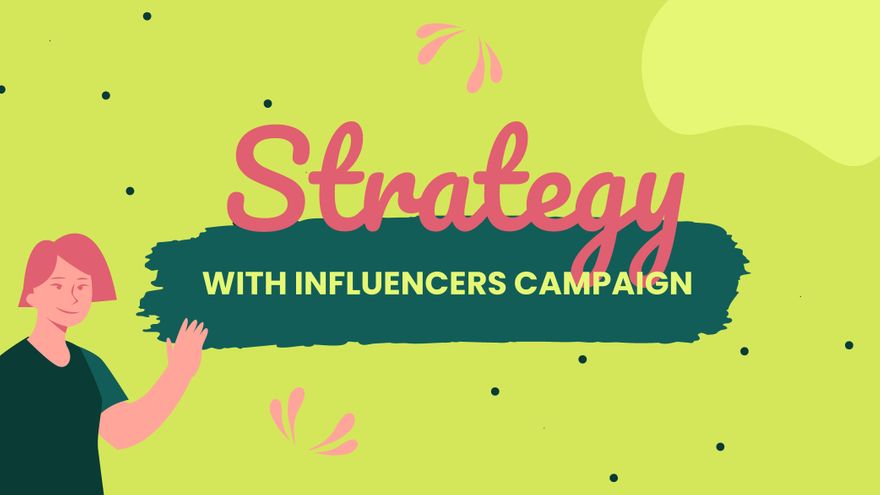 Strategy With Influencers Campaign Presentation